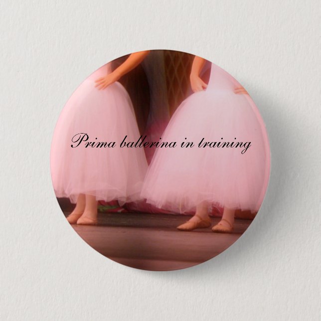 Prima Ballerina in Training Knopf Button (Vorderseite)