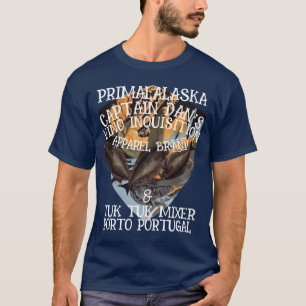 PRIMALALASKA KAPITÄN DAN'S WEIN-INKISITIONSMIXER T-Shirt