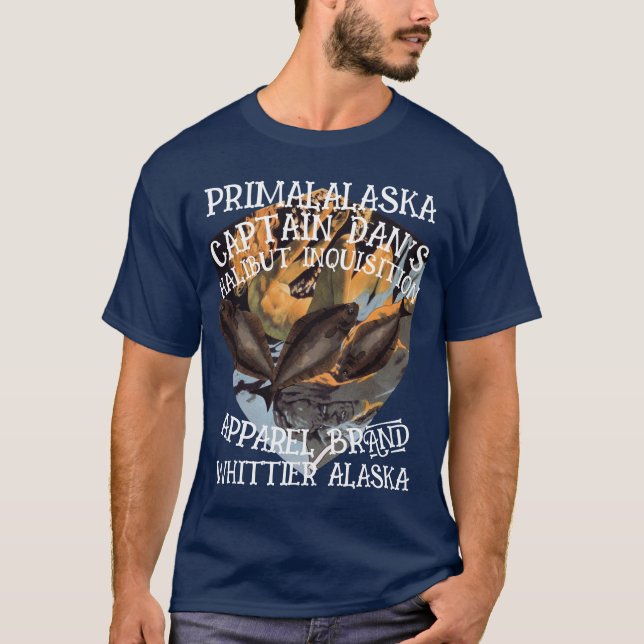 PRIMALASKA CAPTAIN DAN'S HALIBUT-UNTERSUCHUNG T-Shirt (Vorderseite)