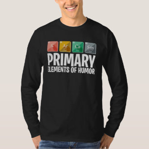 Primäre Elemente der Humor-Chemiker-Wissenschaft C T-Shirt