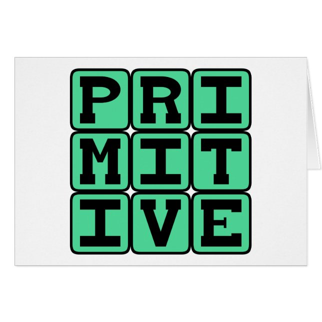 Primitiv, antiquiert (Vorderseite (Horizontal))