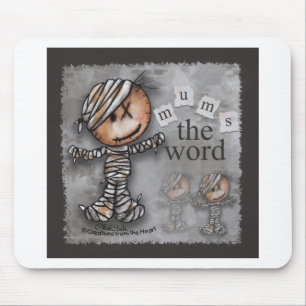 Primitive Mummy-Mums - das Wort Mousepad