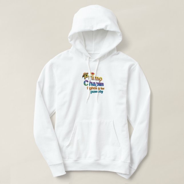 Primo Chapin: Kampf gegen Armut Hoodie (Design vorne)