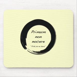 Primum non Nocere Mousepad