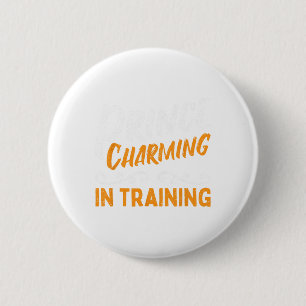 Prince Charming in der Ausbildung Märchen Button