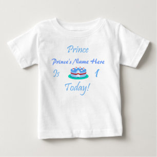 Prince (Ihr Name) ist heute 1 Baby T-shirt