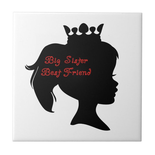 Princess Big Sister Best Friend Fliese (Vorderseite)