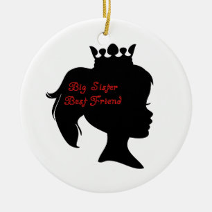 Princess Big Sister Best Friend Keramikornament