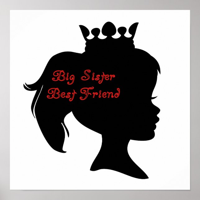 Princess Big Sister Best Friend Poster (Vorne)