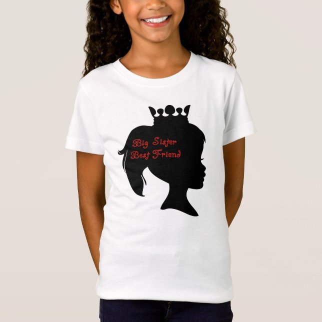 Princess Big Sister Best Friend T-Shirt (Vorderseite)