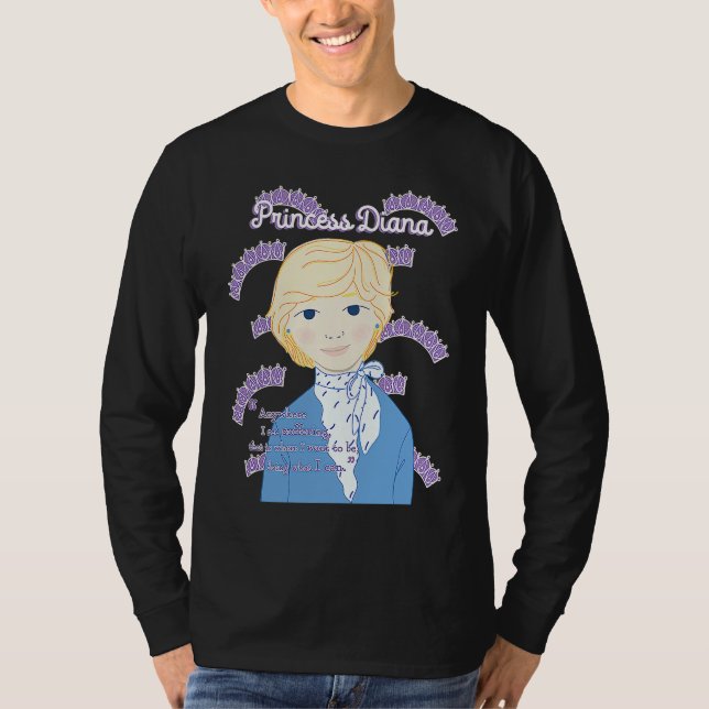 Princess Diana The Crown Inspiring Quote T-Shirt (Vorderseite)