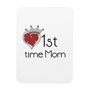 Princess Heart 1st Time Mama Geschenke Magnet
