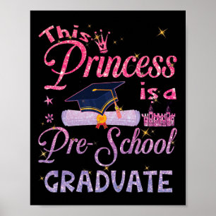 Princess ist ein vorschulischer Graduiertendiplom, Poster