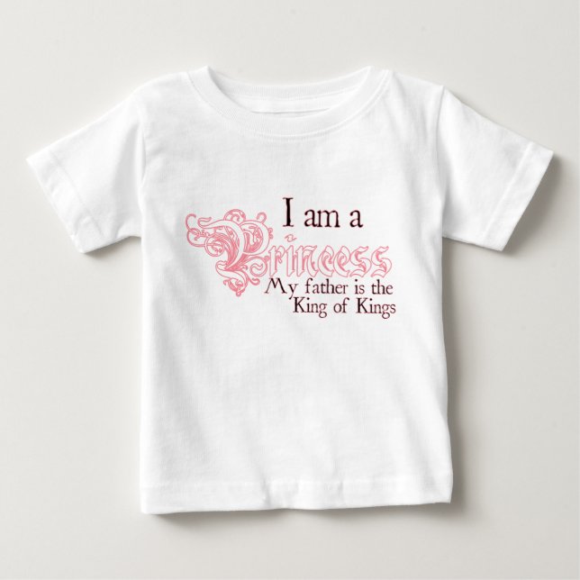 Princess King of Kings Baby Girl T T-shirt (Vorderseite)