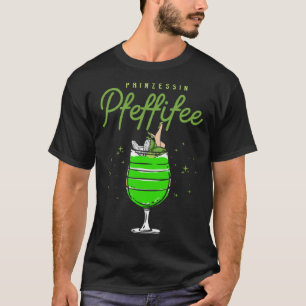 Princess Pepffifee Saufen Apres Ski mit Peppermin T-Shirt