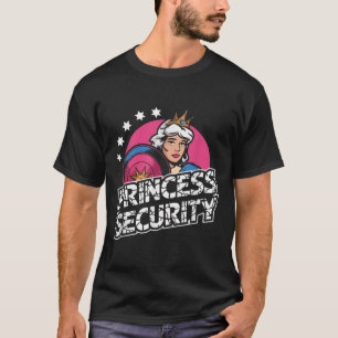 Princess Security Birthday Vater & Amp; Mama Boys  T-Shirt