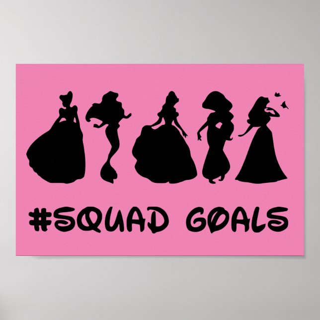 Princess Squad Goals Poster (Vorne)