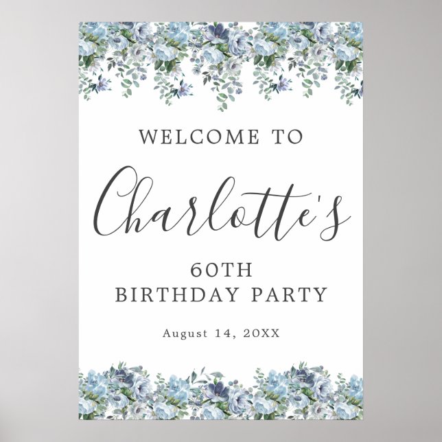 Printable 60. Geburtstag Blue Floral Willkommen Poster (Vorne)