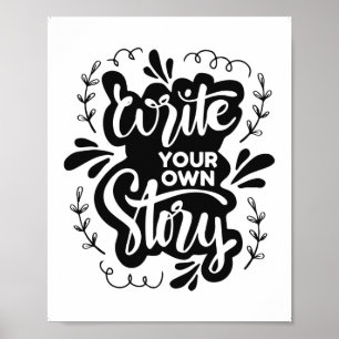 Printable Write your own Story, Creative Zuhause D Poster