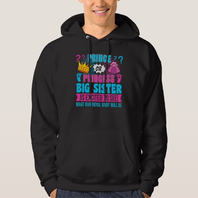 Prinz oder Prinzessin große Schwester Baby Geschle Hoodie (Vorderseite)