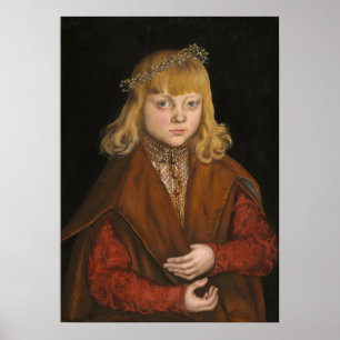 Prinz von Sachsen - Lucas Cranach Fine Art Poster