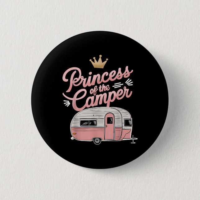 Prinzessin des Camper Wohnmobil Wohnwagen Rv eine  Button (Vorderseite)