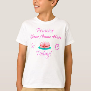 Prinzessin (Ihr Name) ist 13 heute T-Shirt