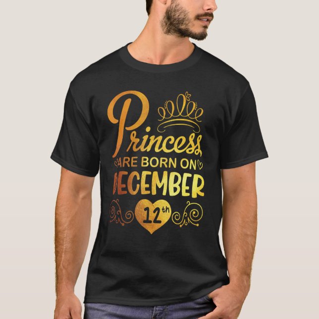 Prinzessin ist am 12. Dezember zu meinem Geburtsta T-Shirt (Vorderseite)