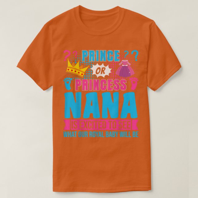 Prinzessin Nana Baby Gender Reveal Party T-Shirt (Design vorne)