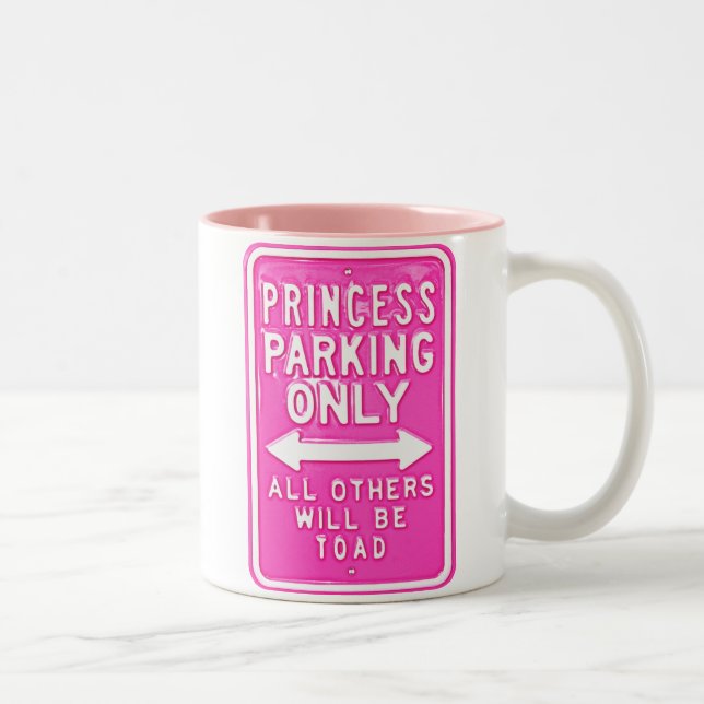 Prinzessin Parking Only All Others ist Zweifarbige Tasse (Rechts)