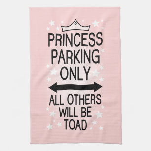 Prinzessin Parking Only Geschirrtuch