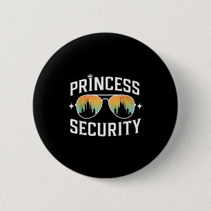 Prinzessin Sicherheit Geburtstag Vater Bruder Schl Button