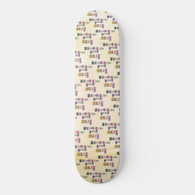 Priorisiere dich selbst skateboard (Vorderseite)