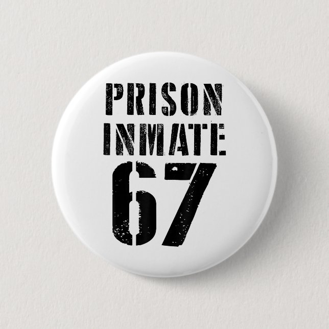 Prison Inmate 67 Halloween Meme Costume Jail Priso Button (Vorderseite)