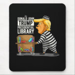 Prison Trump Presidential Library Mousepad<br><div class="desc">Prison Trump Presidential Library</div>