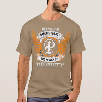 Pritchett Name Shirt nie unterschätzen Power