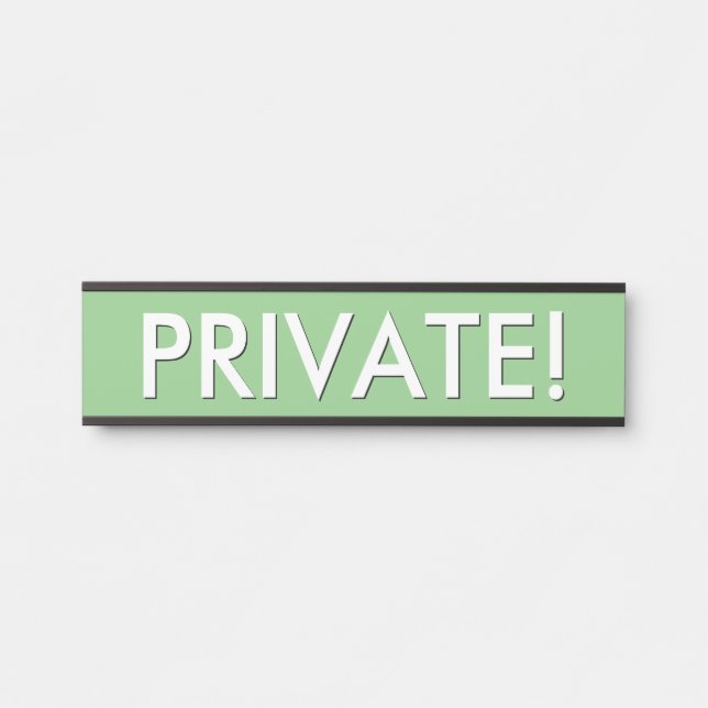 "PRIVAT!" Schild (Vorderseite )