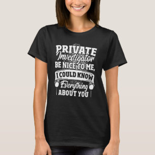 Privatdetektiv T-Shirt