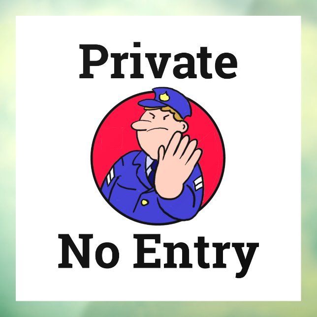 Private No Entry Window Sign mit weißem Hintergrun Fensteraufkleber (Blatt 3)