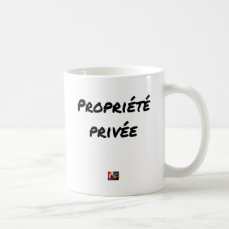 Privatgrundstück - Wortspiele - Francois Ville Kaffeetasse