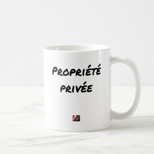 Privatgrundstück - Wortspiele - Francois Ville Kaffeetasse (Rechts)