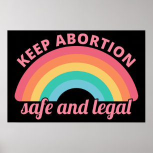 Pro Abortion - Behalt Abtreibung auf sichere und l Poster