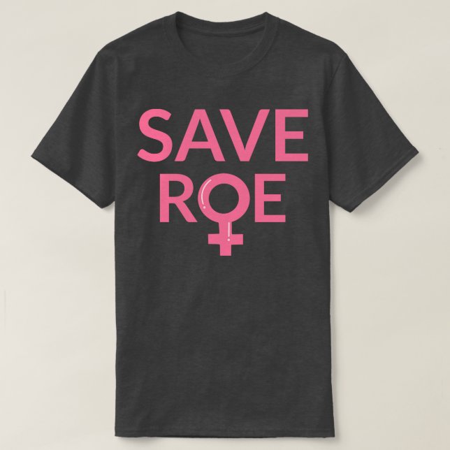 Pro Abortion Rett Roe / Wade III T-Shirt (Design vorne)
