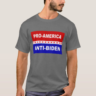 Pro America Anti Biden T-Shirt