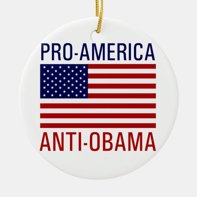 PRO-AMERICAN ANTI-OBAMA KERAMIK ORNAMENT (Vorne)