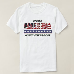 PRO-AMERIKA-ANTI-TRE45ON T-Shirt