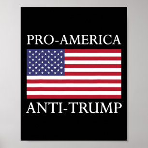 Pro-Amerika Anti-Trump - Amerikanische USA-Flagge  Poster