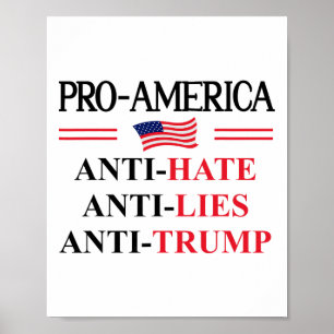 Pro Amerika Anti Trump Hass Lügen Widerstand Schil Poster