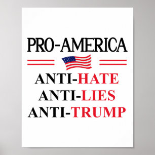 Pro Amerika Anti Trump Hass Lügen Widerstandsschil Poster