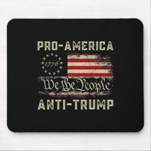 Pro-Amerika Anti-Trump Wir, das Volk Anti-Trump  Mousepad